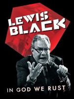 Watch Lewis Black: In God We Rust 5movies