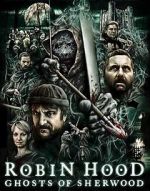 Watch Robin Hood: Ghosts of Sherwood 5movies