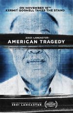 Watch 3801 Lancaster: American Tragedy 5movies