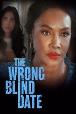 Watch The Wrong Blind Date 5movies