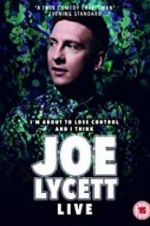 Watch Joe Lycett: I\'m About to Lose Control And I Think Joe Lycett Live 5movies