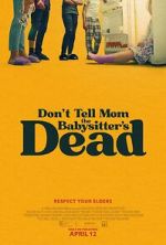 Watch Don't Tell Mom the Babysitter's Dead 5movies