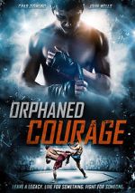 Watch Orphaned Courage (Short 2017) 5movies