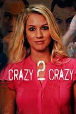 Watch Crazy 2 Crazy 5movies