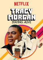 Watch Tracy Morgan: Staying Alive (TV Special 2017) 5movies