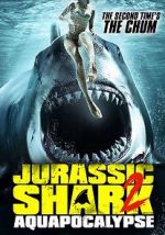 Watch Jurassic Shark 2: Aquapocalypse 5movies