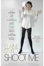 Watch Elaine Stritch: Shoot Me 5movies