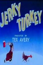 Watch Jerky Turkey 5movies