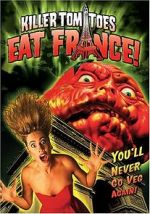 Watch Killer Tomatoes Eat France! 5movies