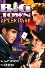 Watch Big Town After Dark 5movies