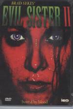 Watch Evil Sister 2 5movies