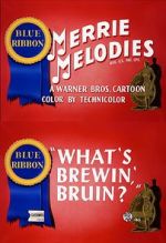 Watch What\'s Brewin\', Bruin? (Short 1948) 5movies