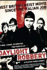 Watch Daylight Robbery 5movies