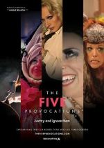 Watch The Five Provocations 5movies