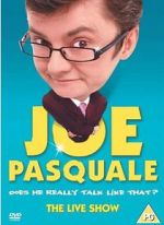Watch Joe Pasquale: Does He Really Talk Like That? The Live Show 5movies