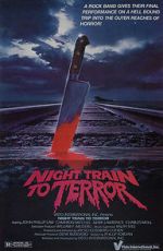 Watch Night Train to Terror 5movies