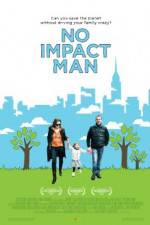 Watch No Impact Man The Documentary 5movies
