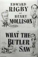 Watch What the Butler Saw 5movies