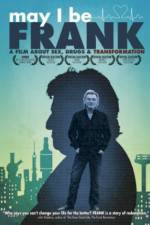 Watch May I Be Frank 5movies