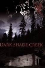 Watch Dark Shade Creek 5movies