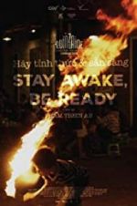 Watch Stay Awake, Be Ready 5movies