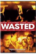 Watch Wasted 5movies