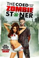 Watch The Coed and the Zombie Stoner 5movies