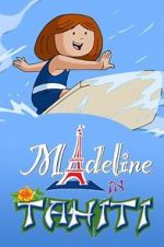 Watch Madeline in Tahiti 5movies