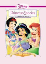 Watch Disney Princess Stories Volume Two: Tales of Friendship 5movies