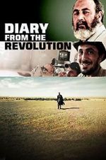 Watch Diary from the Revolution 5movies