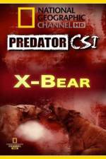 Watch Predator CSI X-Bear 5movies