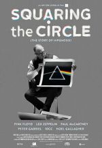 Watch Squaring the Circle: The Story of Hipgnosis 5movies