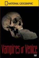 Watch National Geographic Vampires In Venice 5movies