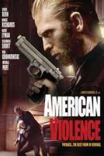 Watch American Violence 5movies