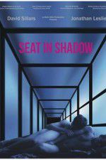 Watch Seat in Shadow 5movies
