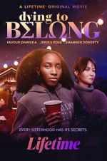 Watch Dying to Belong 5movies