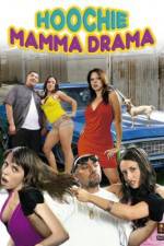 Watch Hoochie Mamma Drama 5movies