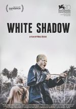 Watch White Shadow 5movies