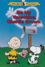 Watch Be My Valentine Charlie Brown 5movies
