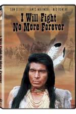Watch I Will Fight No More Forever 5movies