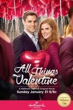 Watch All Things Valentine 5movies