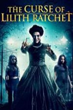 Watch The Curse of Lilith Ratchet 5movies