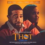 Watch T.H.O.T. Therapy: A Focused Fylmz and Git Jiggy Production 5movies