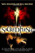 Watch Sacred Flesh 5movies