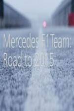 Watch Mercedes F1 Team: Road to 2015 5movies