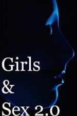 Watch Girls & Sex 2.0 5movies