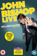 Watch John Bishop Live The Rollercoaster Tour 5movies