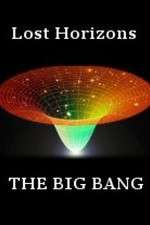 Watch Lost Horizons - The Big Bang 5movies