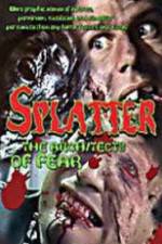 Watch Splatter: Architects of Fear 5movies