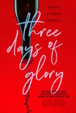 Watch Three Days of Glory 5movies